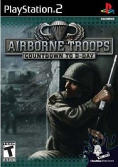 Airborne Troops: Countdown to D-Day