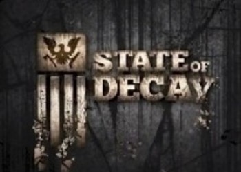 State of Decay: Year One Survival Edition - представлен дебютный трейлер