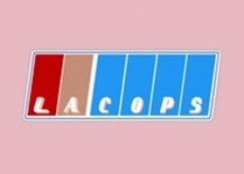 LA Cops уже доступна для загрузки