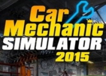 Объявлена дата выхода Car Mechanic Simulator 2015