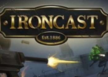 Ironcast - новая игра от бывшего дизайнера Media Molecule выйдет на PS4