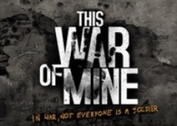 Благотворительное DLC для This War of Mine помогло 350 детям