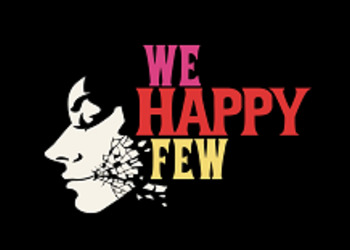 We Happy Few - запуск kickstarter-кампании намечен на 4 июня