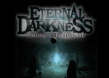 Eternal Darkness - Nintendo снова обновила торговую марку классического хоррора