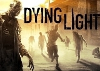 На этой неделе Techland выпустит демку Dying Light для PS4