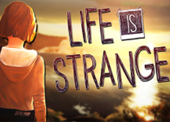 Life is Strange - опубликован трейлер финальной главы