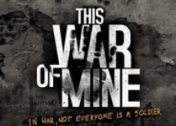 БУКА издаст This War of Mine: The Little Ones в России на PlayStation 4