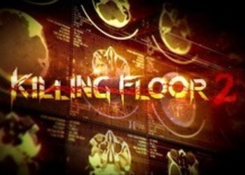 Killing Floor 2 для PS4 привезут на PAX East 2016