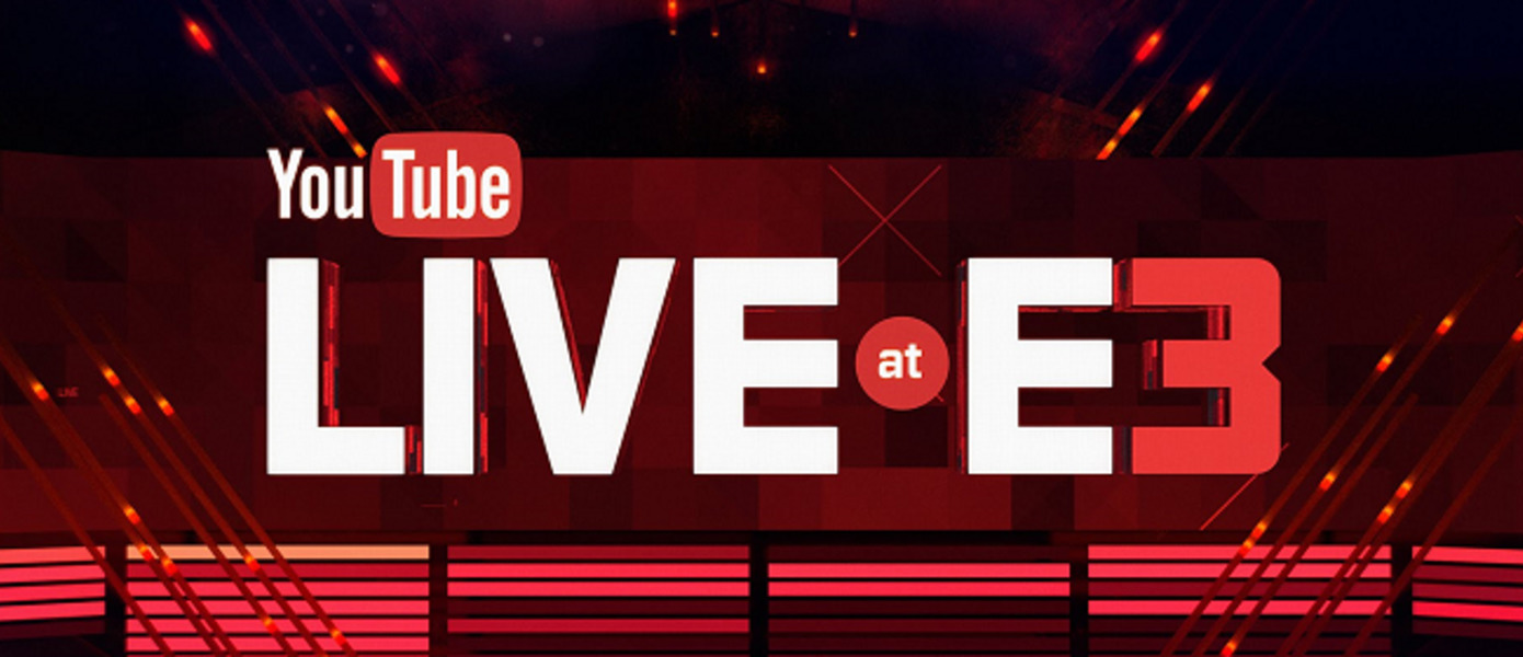 YouTube Live возвращается на E3 2016