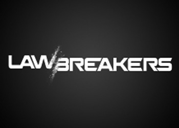 LawBreakers - опубликован новый трейлер