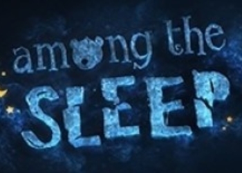 Among the Sleep - анонсирована дата выхода коробочной версии