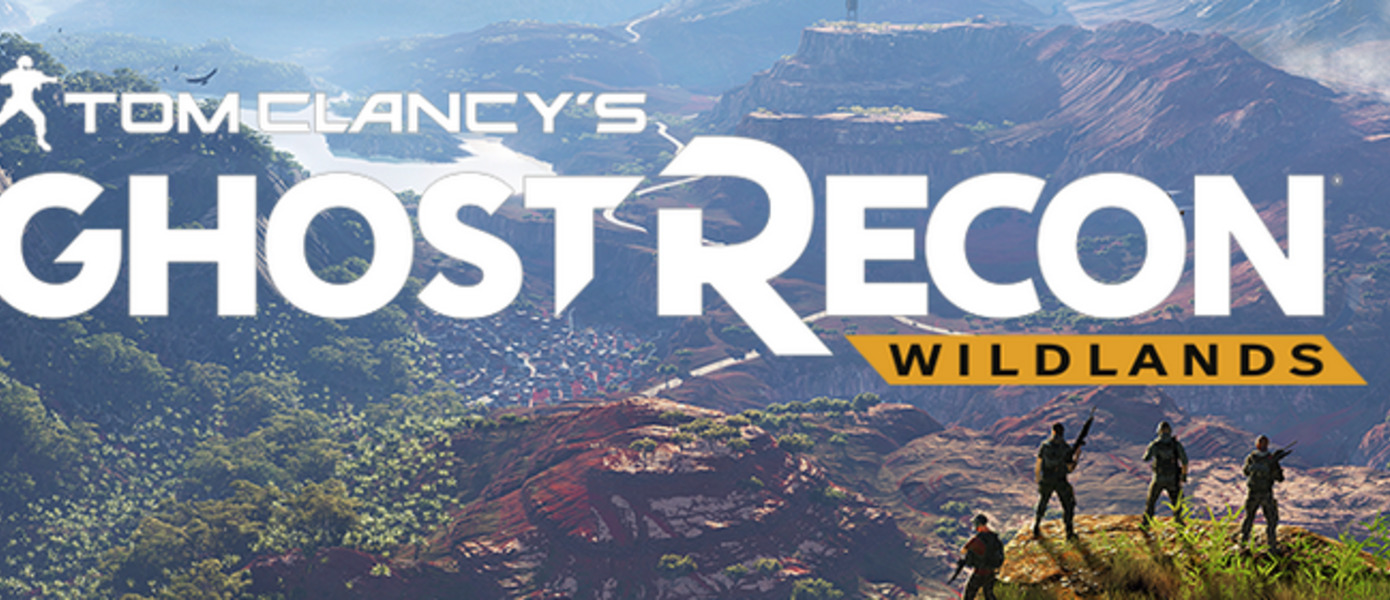 Ghost Recon Wildlands - опубликована геймплейная демонстрация PC-версии на GTX 1080