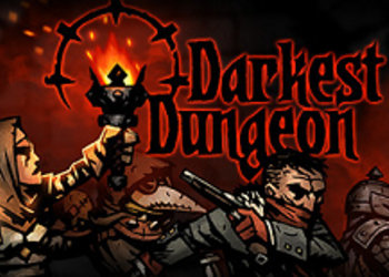 Darkest Dungeon - объявлена дата релиза на консолях PlayStation