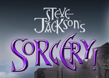 Sorcery 4: The Crown of Kings - Inkle Studios представила трейлер и дату выхода завершающей части популярной ролевой серии