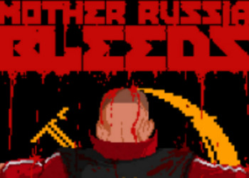 Стримы на GameMAG: Mother Russia Bleeds (23 сентября в 20:00)