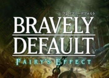 Bravely Default: Fairy's Effect анонсирована для смартфонов