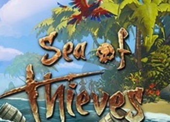 Sea of Thieves - пиратский мультиплеерный проект от Rare получил новый трейлер