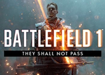 Battlefield 1 - французская армия вступает в бой, названа дата релиза DLC 