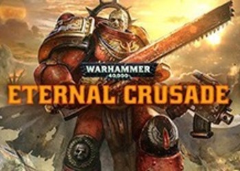 Бесплатная версия Warhammer 40,000: Eternal Crusade стала доступна в Steam