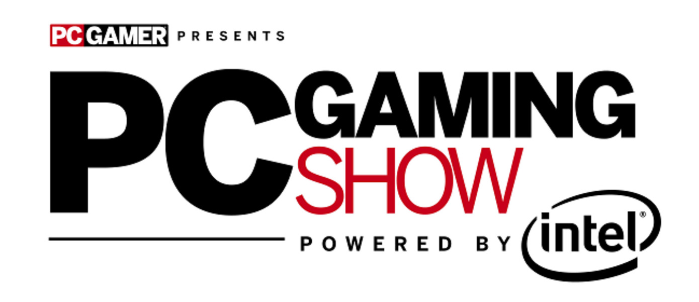 PC Gaming Show - посвященное компьютерному геймингу шоу возвращается на E3 в третий раз