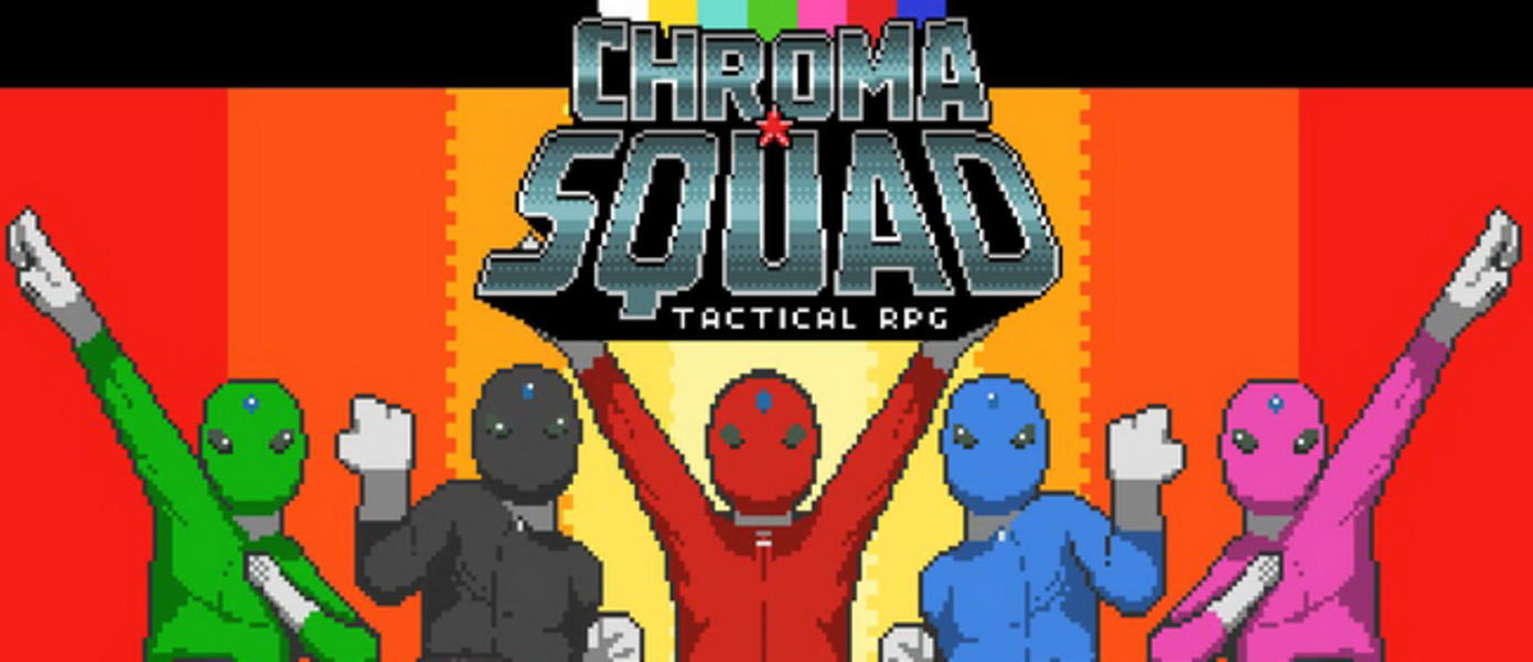 Chroma Squad - вдохновленная сериалом 