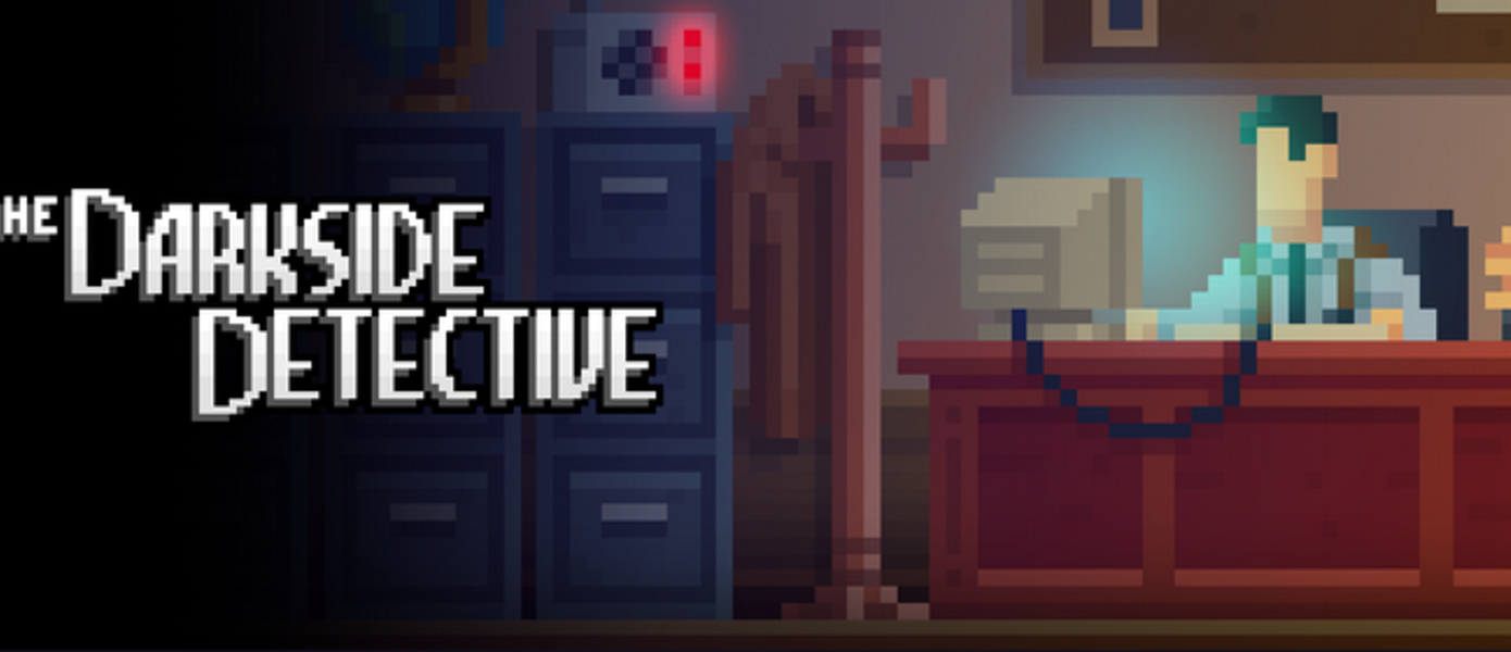 The Darkside Detective - мистический пиксельный триллер обзавелся датой выхода, опубликован релизный трейлер