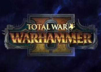 E3 2017: Total War: Warhammer II - фэнтезийная стратегия от Creative Assembly получила дату релиза, опубликован новый трейлер