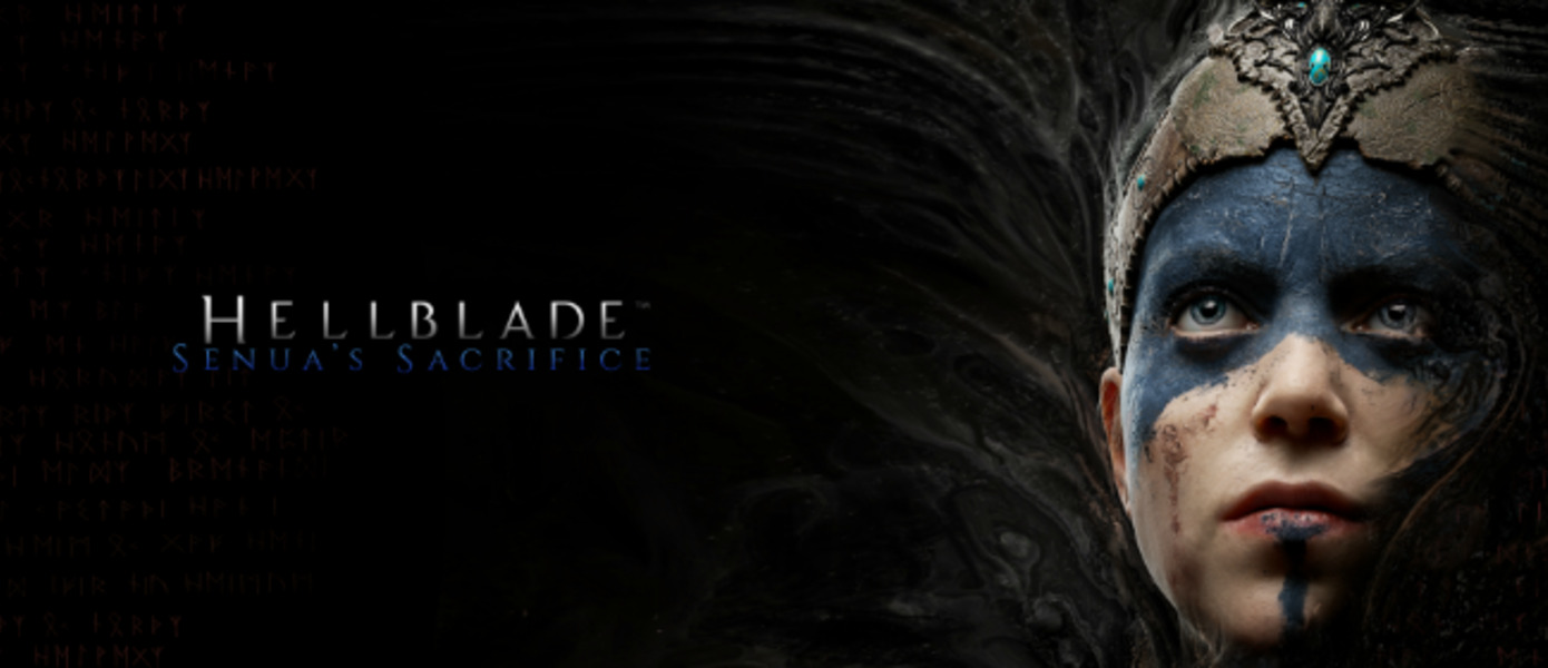 Hellblade: Senua's Sacrifice - мрачный ролевой экшен от Ninja Theory обзавелся новым трейлером
