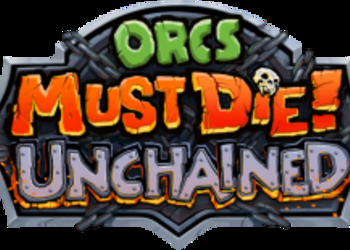 Orcs Must Die! Unchained - датирован релиз на PlayStation 4