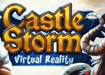 CastleStorm VR - датирован релиз версии для PlayStation VR, опубликован новый трейлер