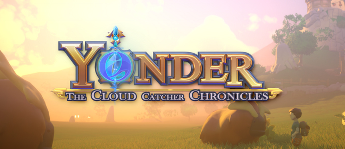 Yonder: The Cloud Catcher Chronicles - опубликован новый трейлер адвенчуры