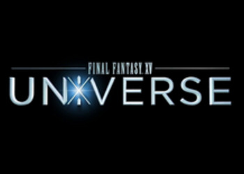 Gamescom 2017: Final Fantasy XV - Square Enix представила посвященный вселенной трейлер
