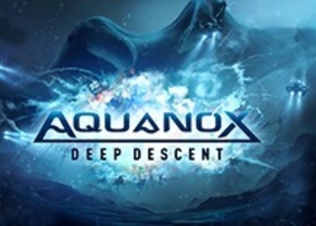 Aquanox: Deep Descent - опубликован новый геймплейный трейлер