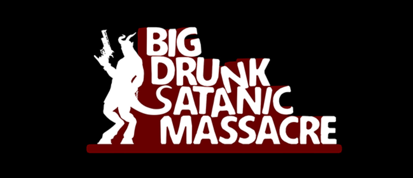 Big Drunk Satanic Massacre - новый top-down шутер с ролевыми элементами от российских разработчиков для PlayStation 4, Xbox One и PC
