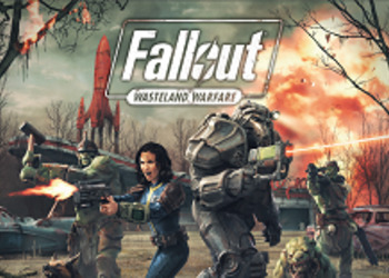 Fallout: Wasteland Warfare - стартовал сбор предзаказов на официальную настольную игру по ролевой серии Bethesda