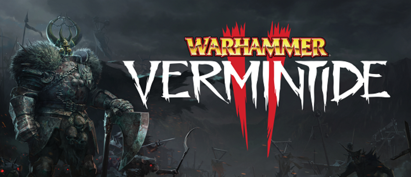 Warhammer: Vermintide II обзавелся новой геймплейной демонстрацией ПК-версии игры