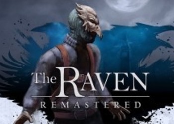 The Raven Legacy of a Master Thief - анонсирован ремастер приключенческой игры