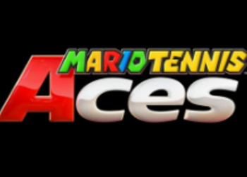 Mario Tennis Aces анонсирован для Nintendo Switch