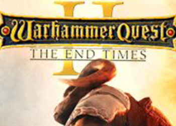 Warhammer Quest 2: The End Times выходит на Android