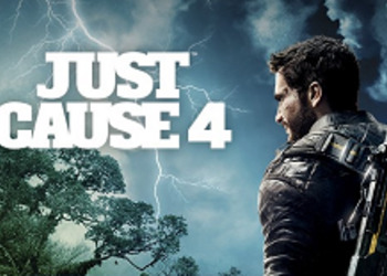 E3 2018: Just Cause 4 - представлен дебютный трейлер игры