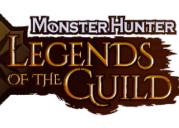 Monster Hunter - Capcom анонсировала анимационный фильм Legends of the Guild, к созданию привлечен сценарист 