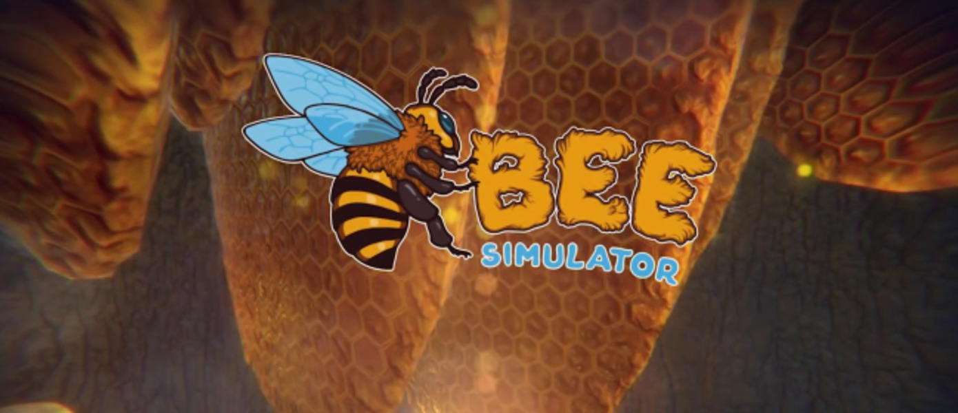 Bee Simulator - анонсирован симулятор медоносной пчелы