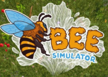 Bee Simulator - опубликован 10-минутный геймплейный ролик симулятора пчелы