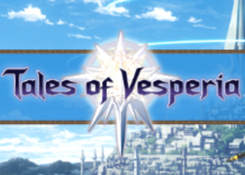 Tales of Vesperia - Bandai Namco назвала дату выхода ремастера для PlayStation 4, Nintendo Switch, Xbox One и PC