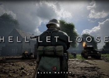 Hell Let Loose - новый трейлер и подробности реалистичного шутера в декорациях Второй мировой войны