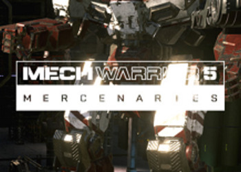MechWarrior 5: Mercenaries - стала известна дата релиза меха-шутера