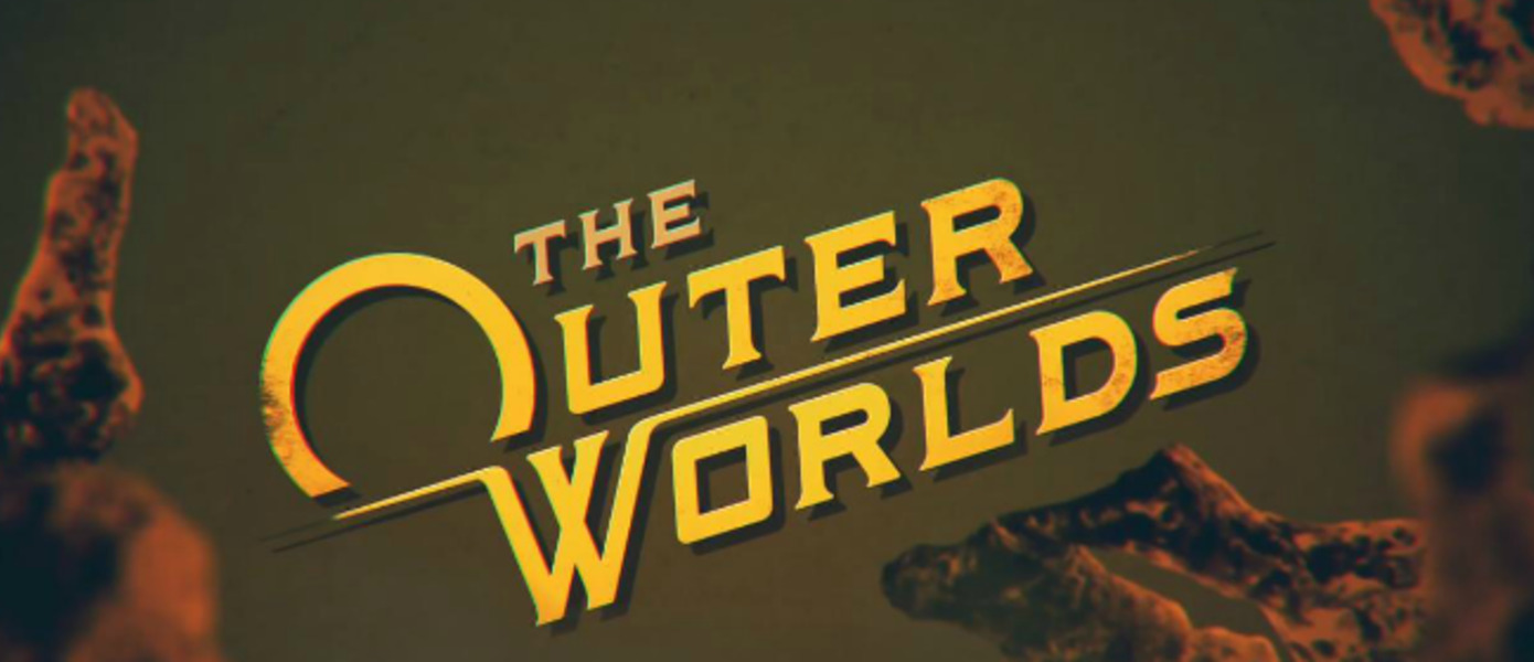 The Game Awards 2018: The Outer Worlds - новая ролевая игра от Obsidian Entertainment официально анонсирована