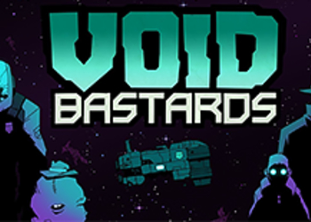 Void Bastards - 18-минутное геймплейное видео новой игры от одного из создателей BioShock и System Shock 2