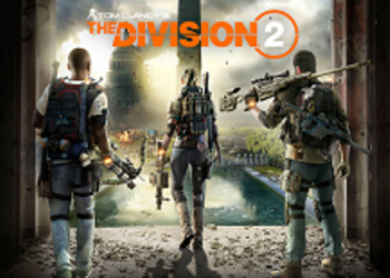 The Division 2 - Ubisoft рассказала о первом масштабном обновлении мультиплеерного боевика и выпустила подборку полезных советов