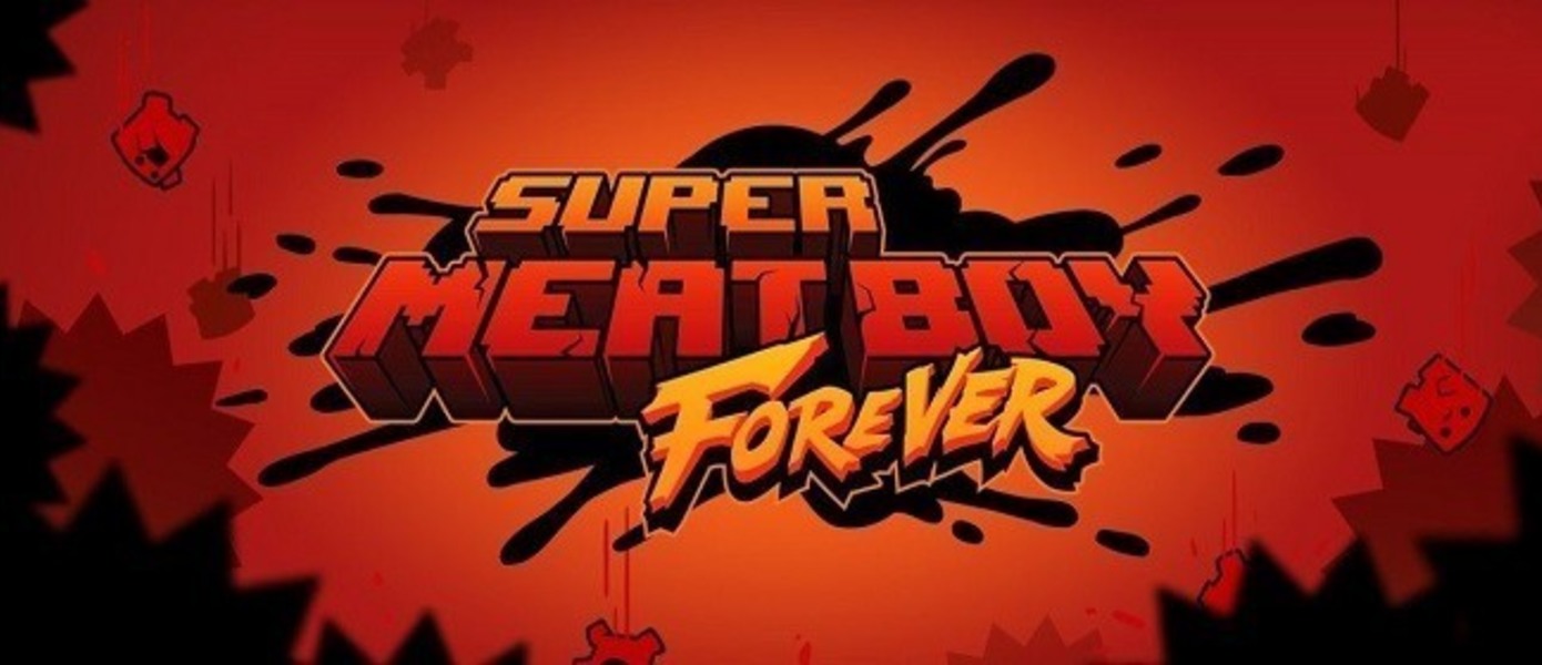 Super Meat Boy Forever задержится, так как создатели не хотят перерабатывать на последних этапах производства игры